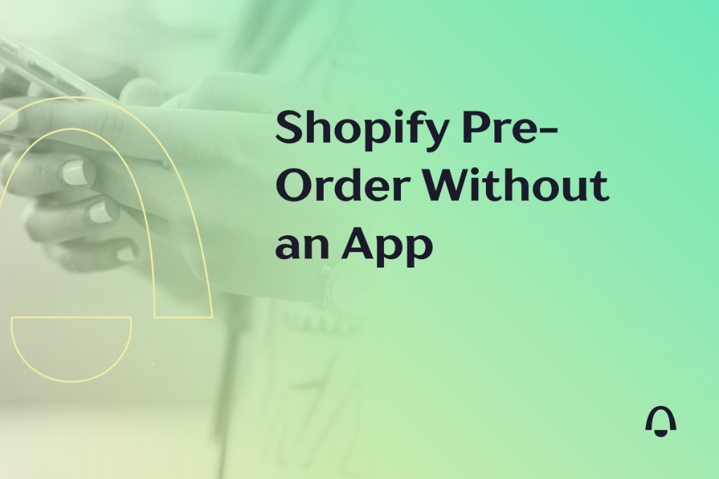 Reserva de Shopify sin una aplicación: una guía práctica de configuración (y sus límites)